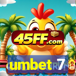 umbet 7